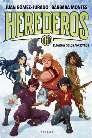 HEREDEROS 4 - EL HACHA DE LOS ANCESTROS (DEL UNIVE