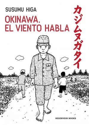 OKINAWA, EL VIENTO HABLA (RESERVOIR BOOKS)