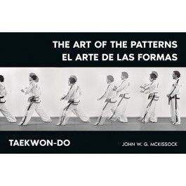TAEKWON-DO: EL ARTE DE LAS FORMAS