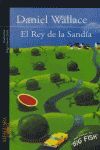 EL REY DE LA SANDÍA