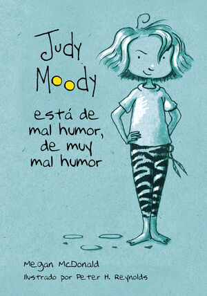 JUDY MOODY 1 - JUDY MOODY ESTÁ DE MAL HUMOR, DE MUY MAL HUMOR
