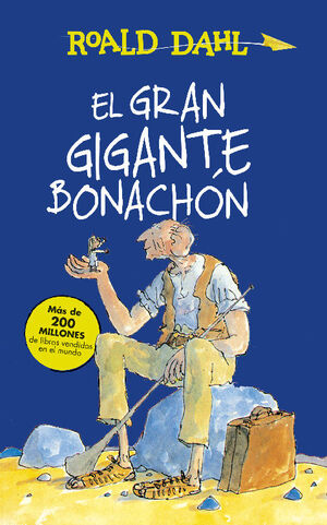 EL GRAN GIGANTE BONACHÓN (COLECCIÓN ALFAGUARA CLÁSICOS)