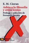 ADIÓS A LA FILOSOFÍA Y OTROS TEXTOS