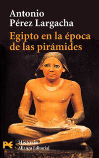 EGIPTO EN LA ÉPOCA DE LAS PIRÁMIDES