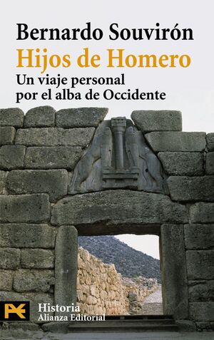 HIJOS DE HOMERO: UN VIAJE PERSONAL POR EL ALBA DE OCCIDENTE