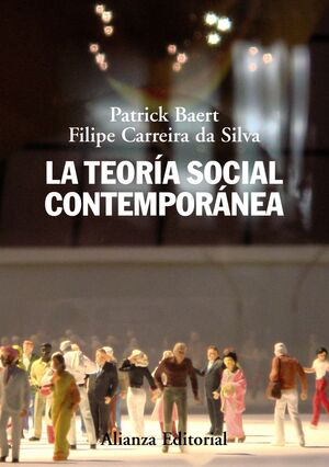 LA TEORÍA SOCIAL CONTEMPORÁNEA