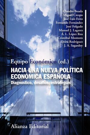 HACIA UNA NUEVA POLÍTICA ECONÓMICA ESPAÑOLA