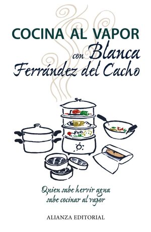 COCINA AL VAPOR CON BLANCA FERRÁNDEZ DEL CACHO