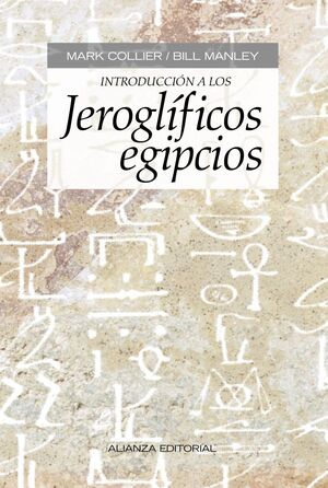 INTRODUCCIÓN A LOS JEROGLÍFICOS EGIPCIOS