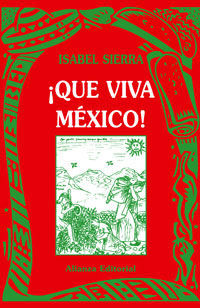 ¡QUE VIVA MÉXICO!