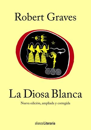 LA DIOSA BLANCA (NUEVA EDICIÓN, AMPLIADA Y CORREGIDA)