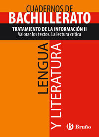 CUADERNO LENGUA Y LITERATURA BACHILLERATO TRATAMIENTO DE LA INFORMACIÓN II. VALO