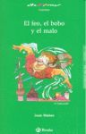 EL FEO, EL BOBO Y EL MALO