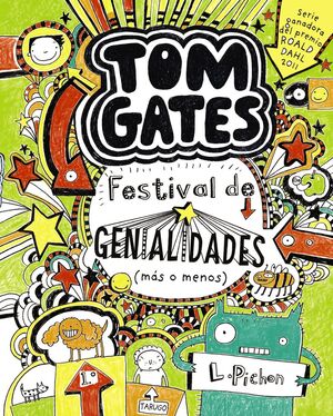 TOM GATES. FESTIVAL DE GENIALIDADES (MÁS O MENOS)