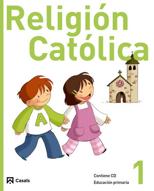 RELIGIÓN CATÓLICA 1 PRIMARIA (2011)