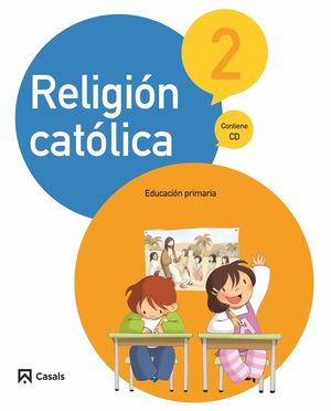RELIGIÓN CATÓLICA 2 PRIMARIA (2015)