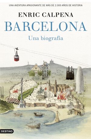 BARCELONA, UNA BIOGRAFÍA