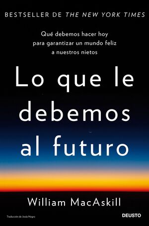 LO QUE LE DEBEMOS AL FUTURO