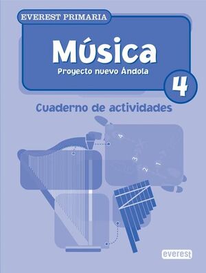 MÚSICA 4º PRIMARIA. CUADERNO DE ACTIVIDADES. PROYECTO NUEVO ÁNDOLA