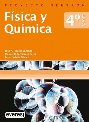 FÍSICA Y QUÍMICA 4º ESO. PROYECTO NEUTRÓN