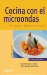 COCINAR CON EL MICROONDAS DE MANERA RÁPIDA Y SENCILLA