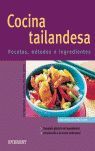 COCINA TAILANDESA. RECETAS, MÉTODOS E INGREDIENTES