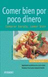 COMER BIEN POR POCO DINERO. COMPRAR BARATO ES LA CLAVE