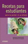 RECETAS PARA ESTUDIANTES. PARA NO PERDER NI UN MINUTO