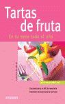 TARTAS DE FRUTAS EN TU MESA TODO EL AÑO