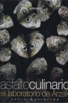 ASFALTO CULINARIO. EL LABORATORIO DE ARZAK