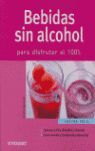 BEBIDAS SIN ALCOHOL. PARA DISFRUTAR AL 100%