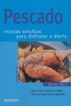 PESCADO. RECETAS SENCILLAS PARA DISFRUTAR A DIARIO