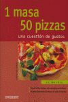 1 MASA 50 PIZZAS. UNA CUESTIÓN DE GUSTOS