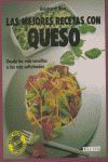 LAS MEJORES RECETAS CON QUESO