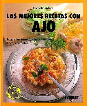 LAS MEJORES RECETAS CON AJO