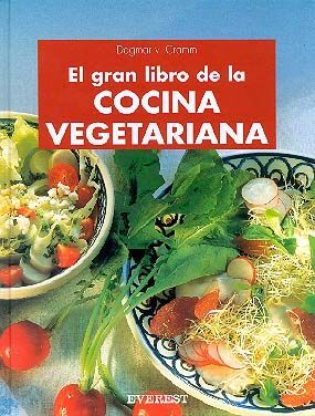 EL GRAN LIBRO DE LA COCINA VEGETARIANA