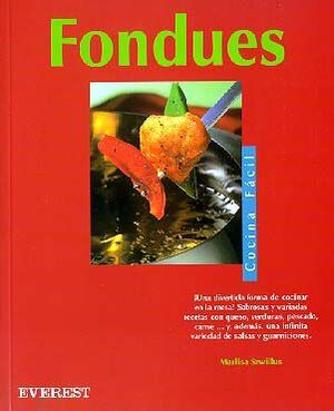 FONDUES