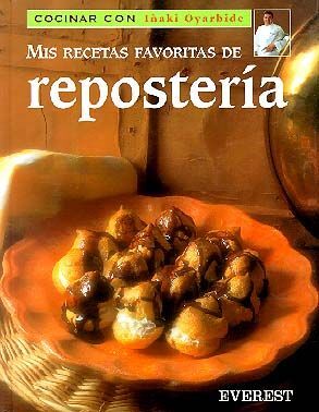 MIS RECETAS FAVORITAS DE REPOSTERÍA