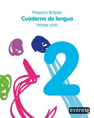CUADERNO DE LENGUA 2. PRIMARIA. PRIMER CICLO. PROYECTO BRÚJULA