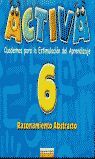 ACTIVA. CUADERNOS PARA LA ESTIMULACIÓN DEL APRENDIZAJE 6