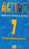 ACTIVA. CUADERNOS PARA LA ESTIMULACIÓN DEL APRENDIZAJE 7