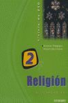 RELIGIÓN 2º ESO. PROYECTO ALDEBARÁN XXI