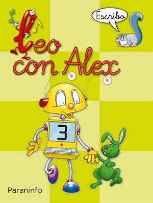 LEO CON ALEX. ESCRITURA 3. PAUTA (EDUCACIÓN INFANTIL)