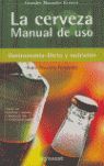 LA CERVEZA. MANUAL DE USO
