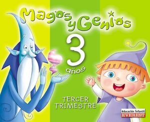 MAGOS Y GENIOS 3 AÑOS. 3ER TRIMESTRE