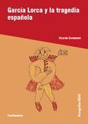 GARCÍA LORCA Y LA TRAGEDIA ESPAÑOLA