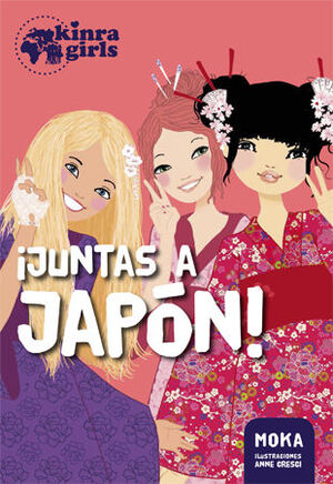 KINRA 5. ¡JUNTAS A JAPÓN!