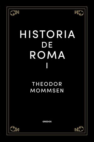 HISTORIA DE ROMA. VOL. I