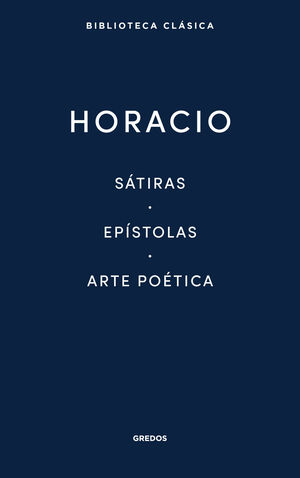 SÁTIRAS / EPÍSTOLAS / ARTE POÉTICA