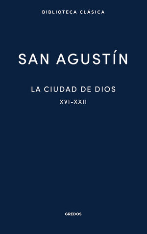 LA CIUDAD DE DIOS III. LIBROS XVI-XXII (EBOOK)